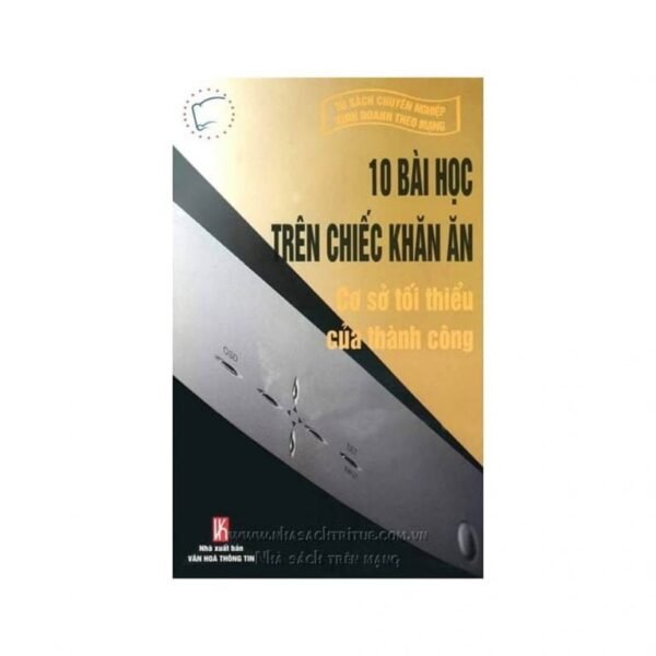 10 Bài Học Trên Chiếc Khăn Ăn