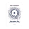Đại Dương Đen - Những Câu Chuyện Từ Thế Giới Của Trầm Cảm