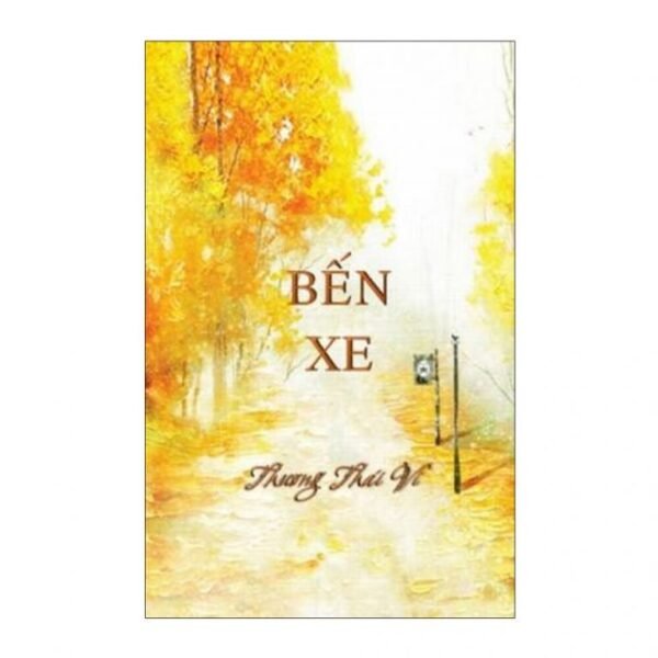 Bến xe - Thương Thái Vi