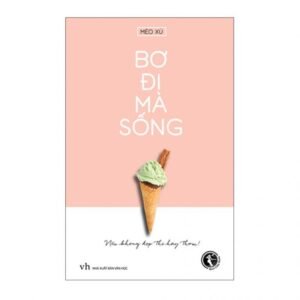 Bơ Đi Mà Sống