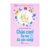 Chào Con! Ba Mẹ Đã Sẵn Sàng
