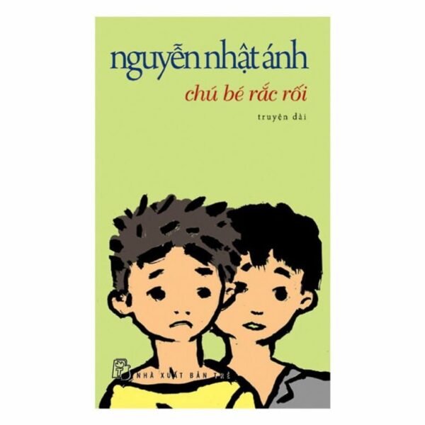 Chú Bé Rắc Rối – Nguyễn Nhật Ánh