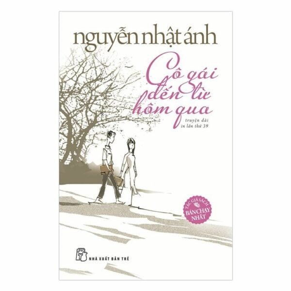 Cô Gái Đến Từ Hôm Qua – Nguyễn Nhật Ánh
