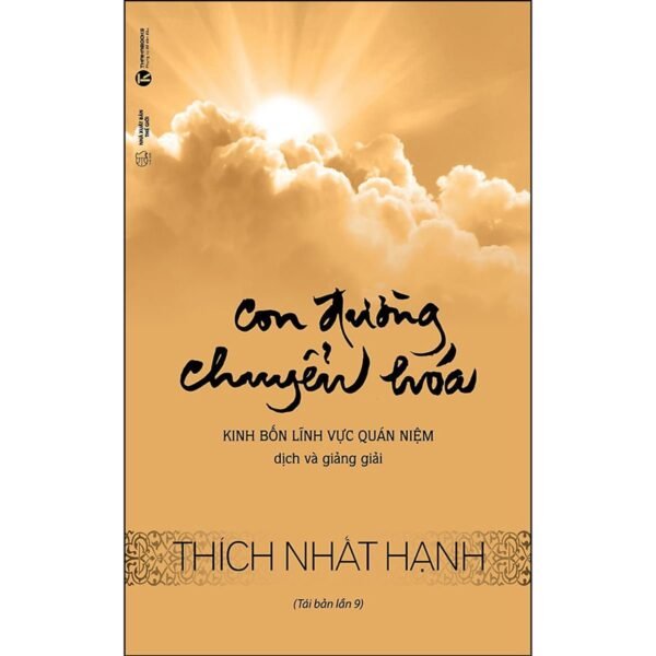 Con Đường Chuyển Hóa - Thầy Thích Nhất Hạnh