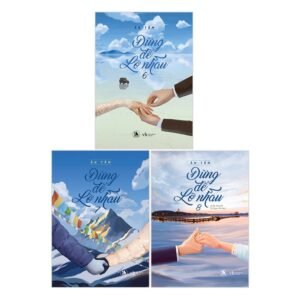 Đừng để lỡ nhau (Combo Tập 6+7+8) - Ân Tầm