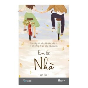 Em là nhà - Lan Rùa