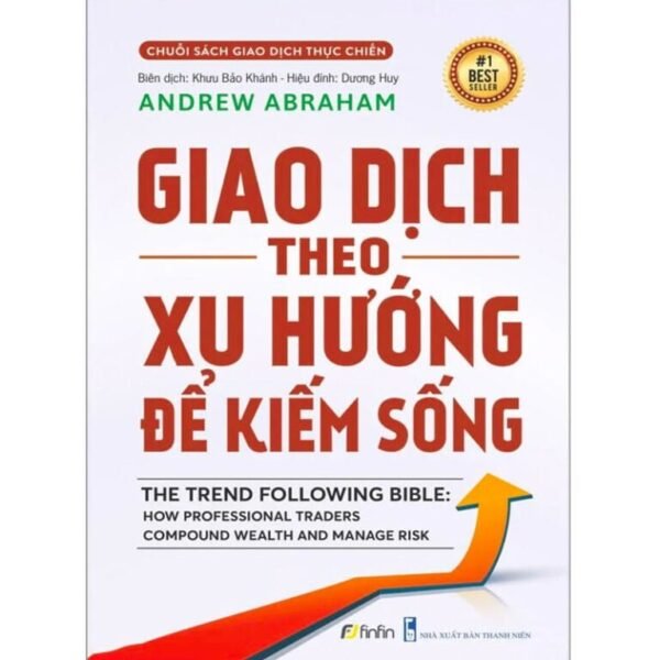 Giao Dịch Theo Xu Hướng Để Kiếm Sống - Trend Following