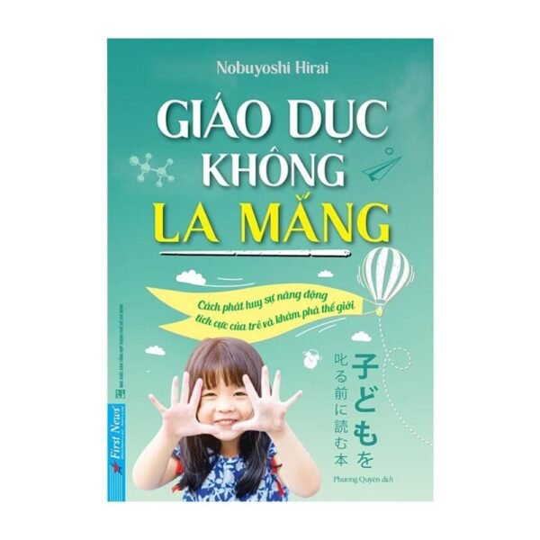 Giáo dục không la mắng - Nobuyoshi Hirai