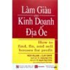Làm Giàu Nhờ Kinh Doanh Địa Ốc