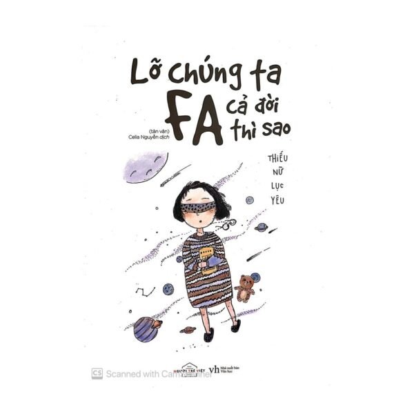 Lỡ chúng ta FA cả đời thì sao