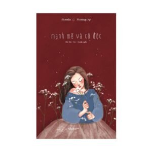 Mạnh mẽ và cô độc