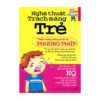 Nghệ Thuật Trách Mắng Trẻ (mới 95%)