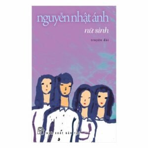 Nữ Sinh – Nguyễn Nhật Ánh