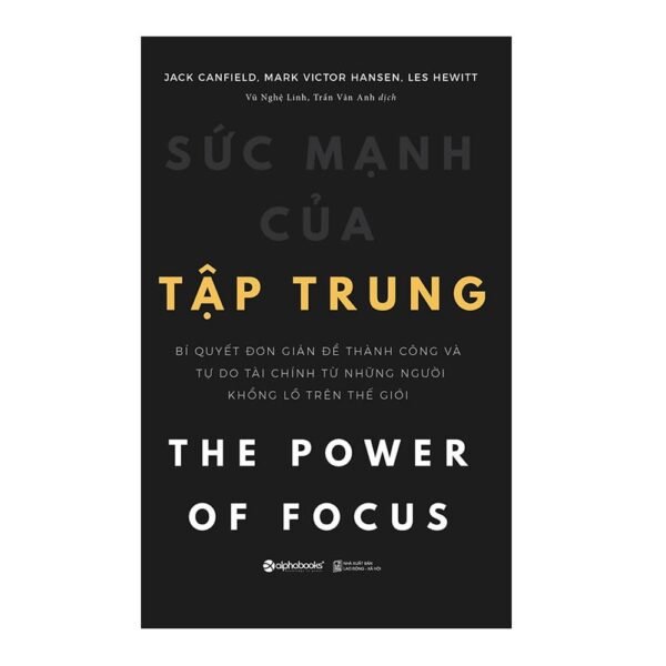 Sức Mạnh Của Tập Trung