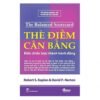 Thẻ Điểm Cân Bằng: Biến Chiến Lược Thành Hành Động - Robert S. Kaplan & David P. Norton