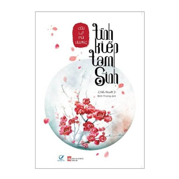 Tình kiếp tam sinh - Cửu Lộ Phi Hương