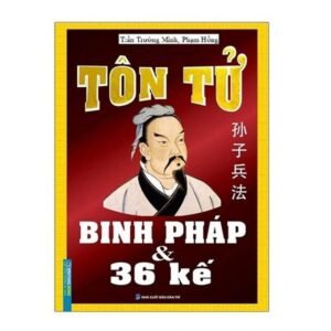 Bìa Cứng - Tôn Tử Binh Pháp Và 36 Kế