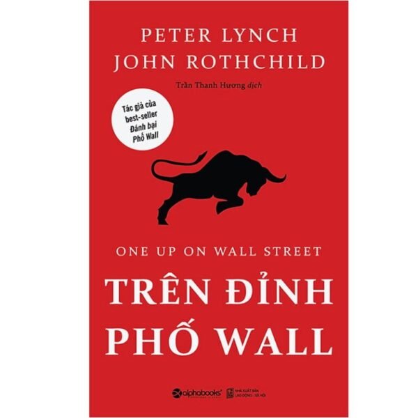Trên Đỉnh Phố Wall - Peter Lynch, John Rothchild