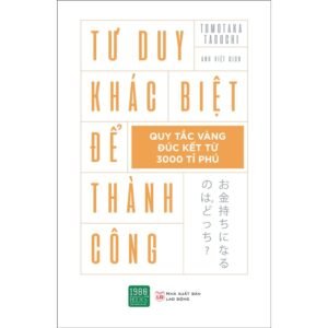 Tư Duy Khác Biệt Để Thành Công