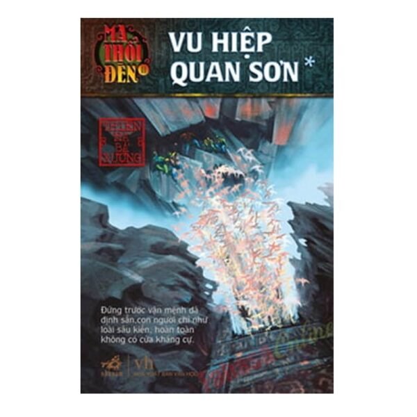 Ma thổi đèn - Vu hiệp quan sơn (P2)